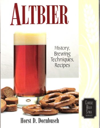 Altbier: History, Brewing Techniques and Recipes